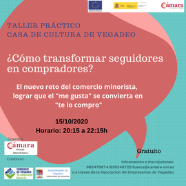 Taller práctico: "¿Cómo transformar seguidores en compradores? El nuevo reto del comercio minorista"
